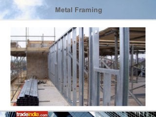 Metal Framing
 