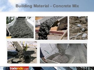 Building Material - Concrete Mix
 