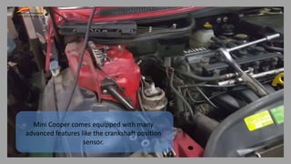 Common Causes of Crankshaft Position Sensor Failure in Mini Cooper from