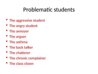 Common Class Problem PRESENTATION common class room problems.pptx