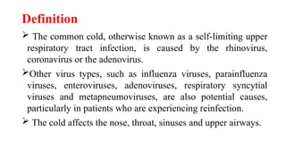 COMMON COLD [Autosaved].pptx for pharmacy students | PPTX