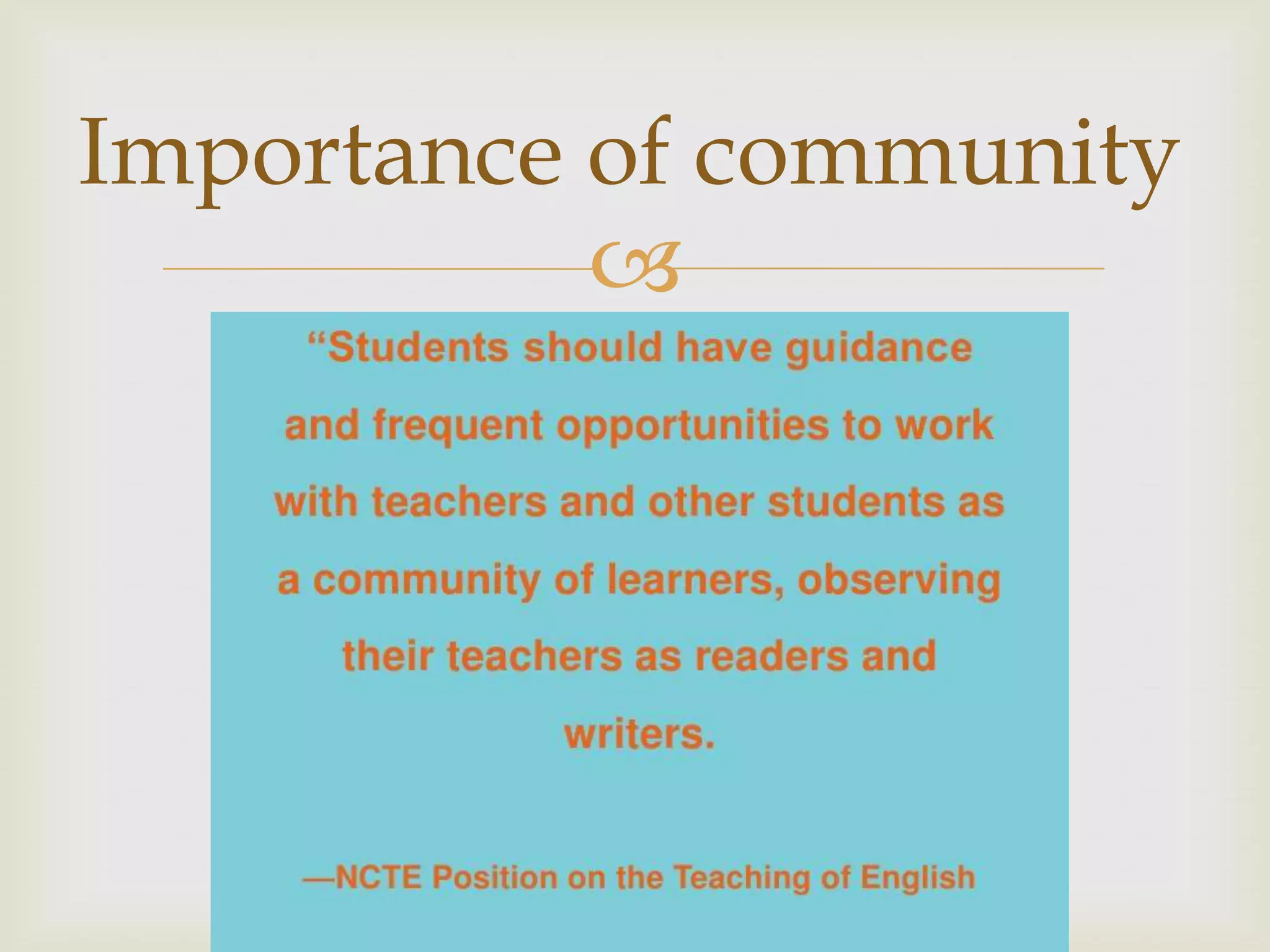 Importance of community
           
 