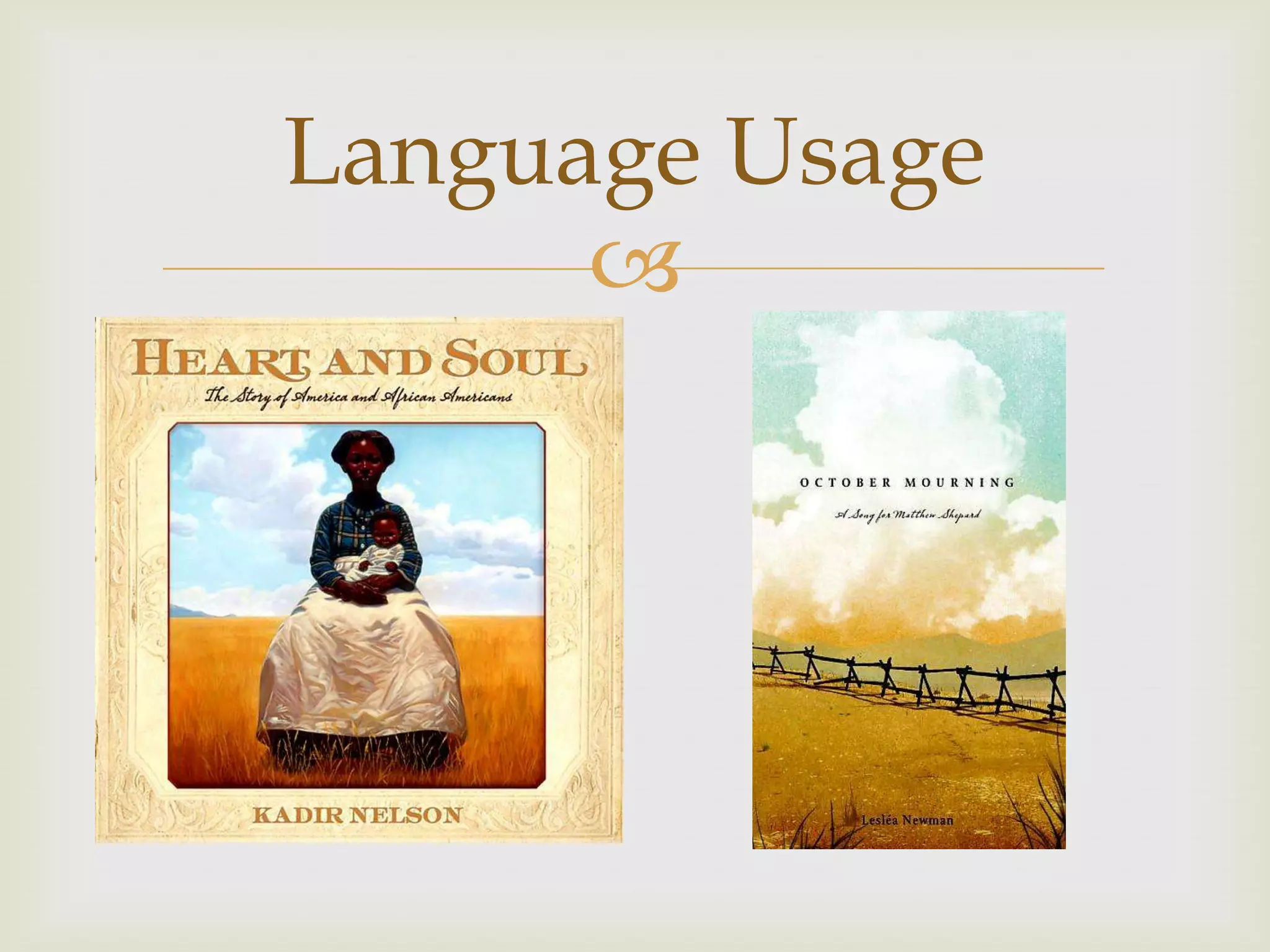 Language Usage
      
 