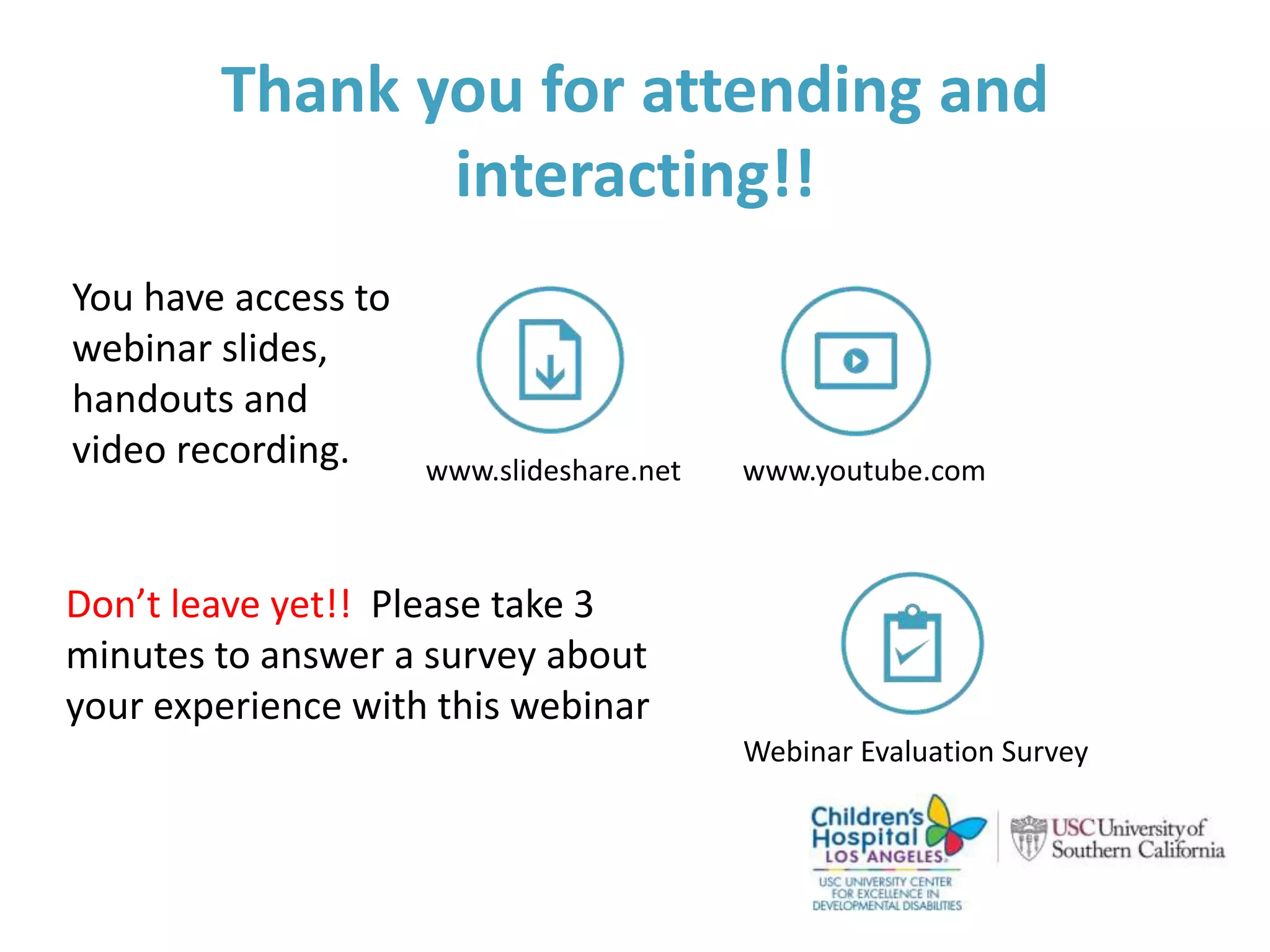 Ask Me a Question
Please type your questions
(Top-left corner of your MeetingBurner screen)
 