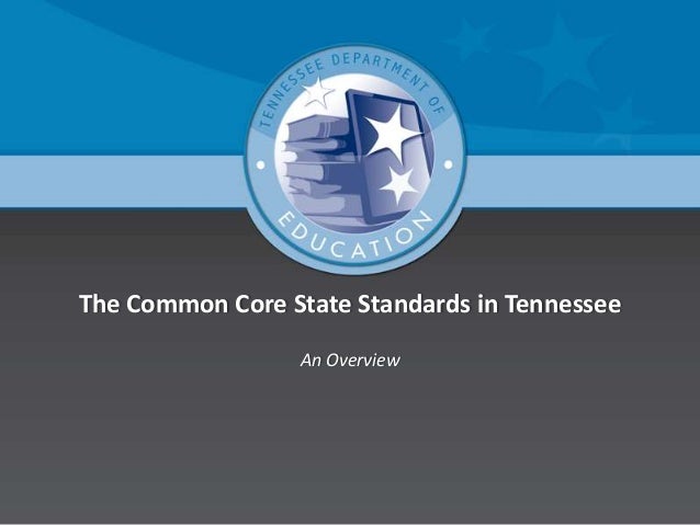 Common Core State Standards Power Point Presentation