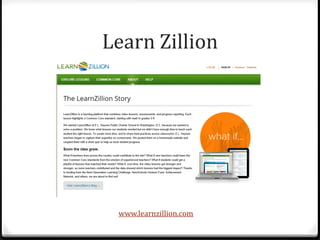 Learn Zillion




 www.learnzillion.com
 