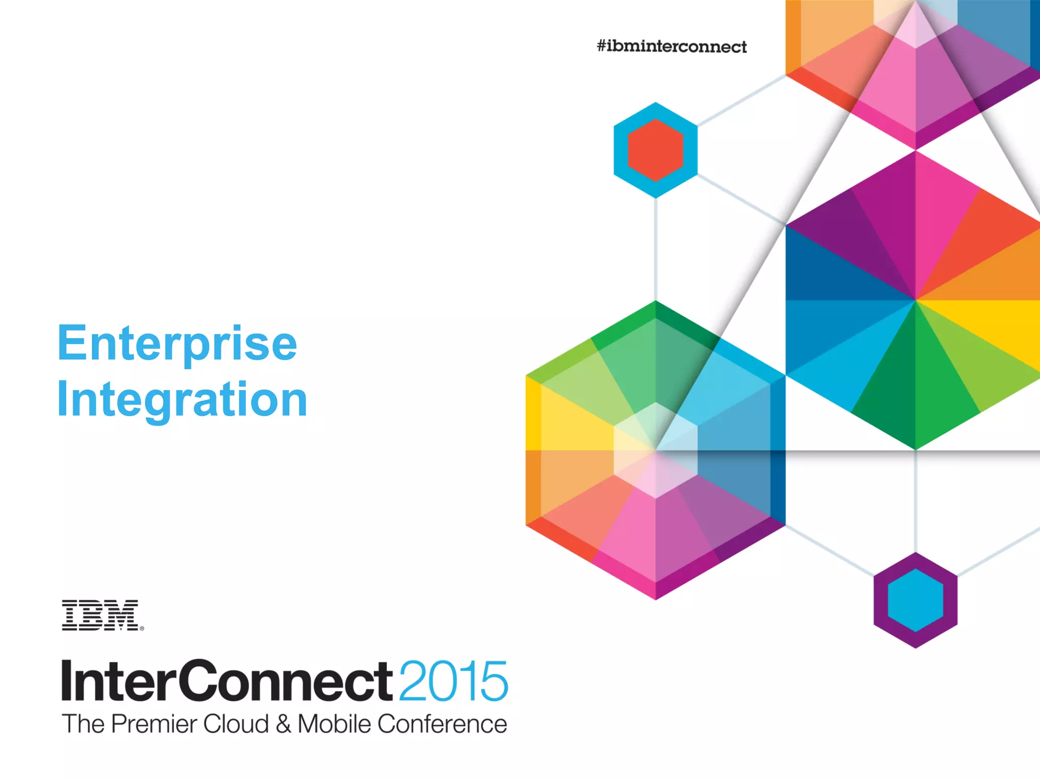 Enterprise
Integration
 