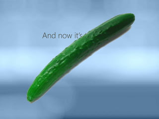 And now it’s time for a
 