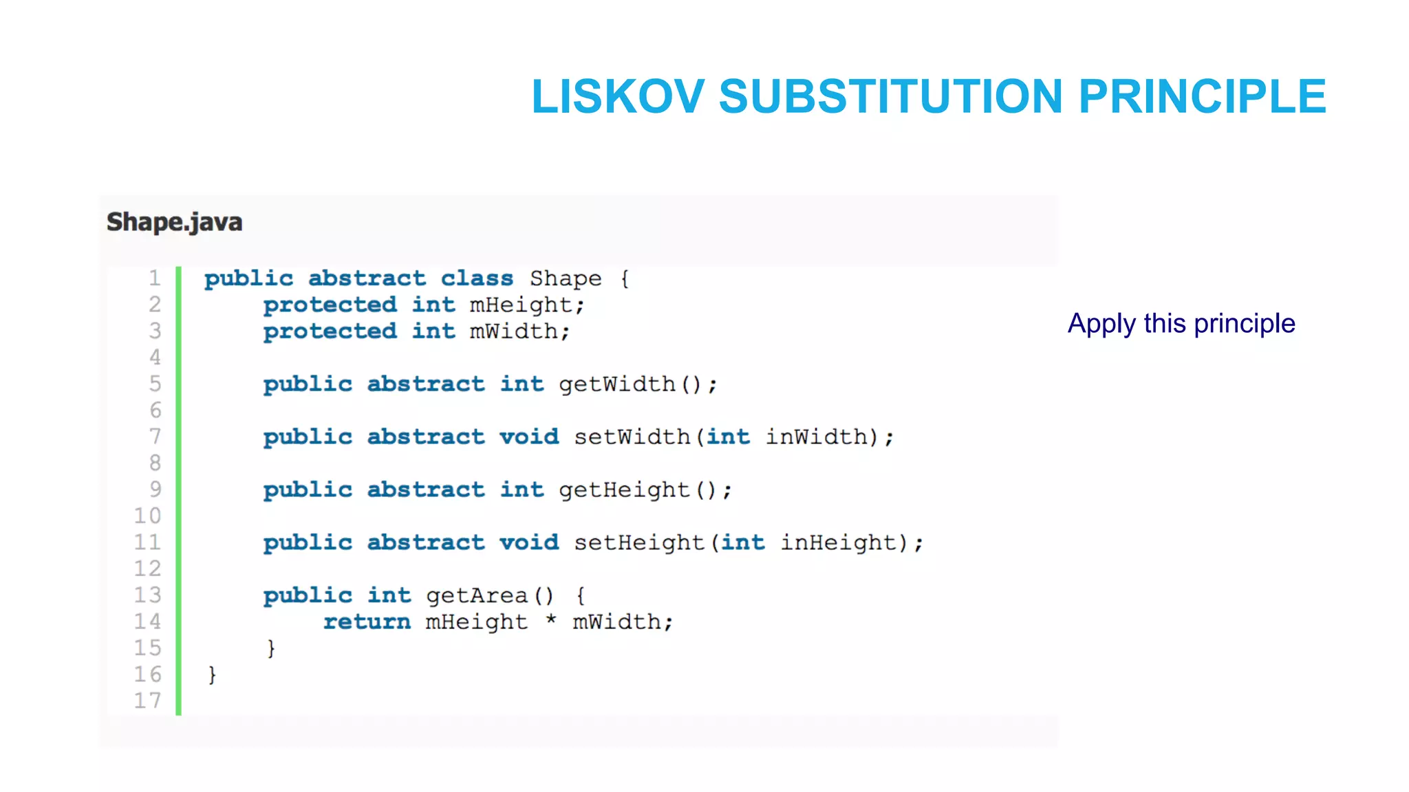 LISKOV SUBSTITUTION PRINCIPLE Apply this principle 