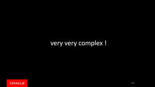 very very complex !
140
 
