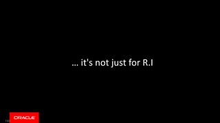 … it's not just for R.I
146
 