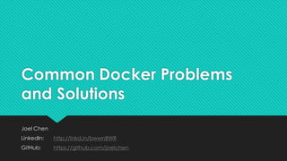 Common Docker Problems and Solutions | PPT | Free Download