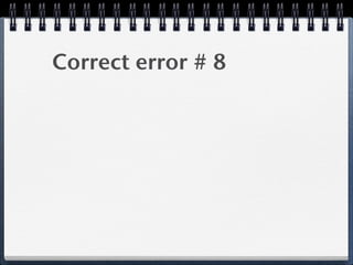 Correct error # 8
 