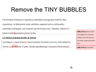  

Remove the TINY BUBBLES

 

16

 