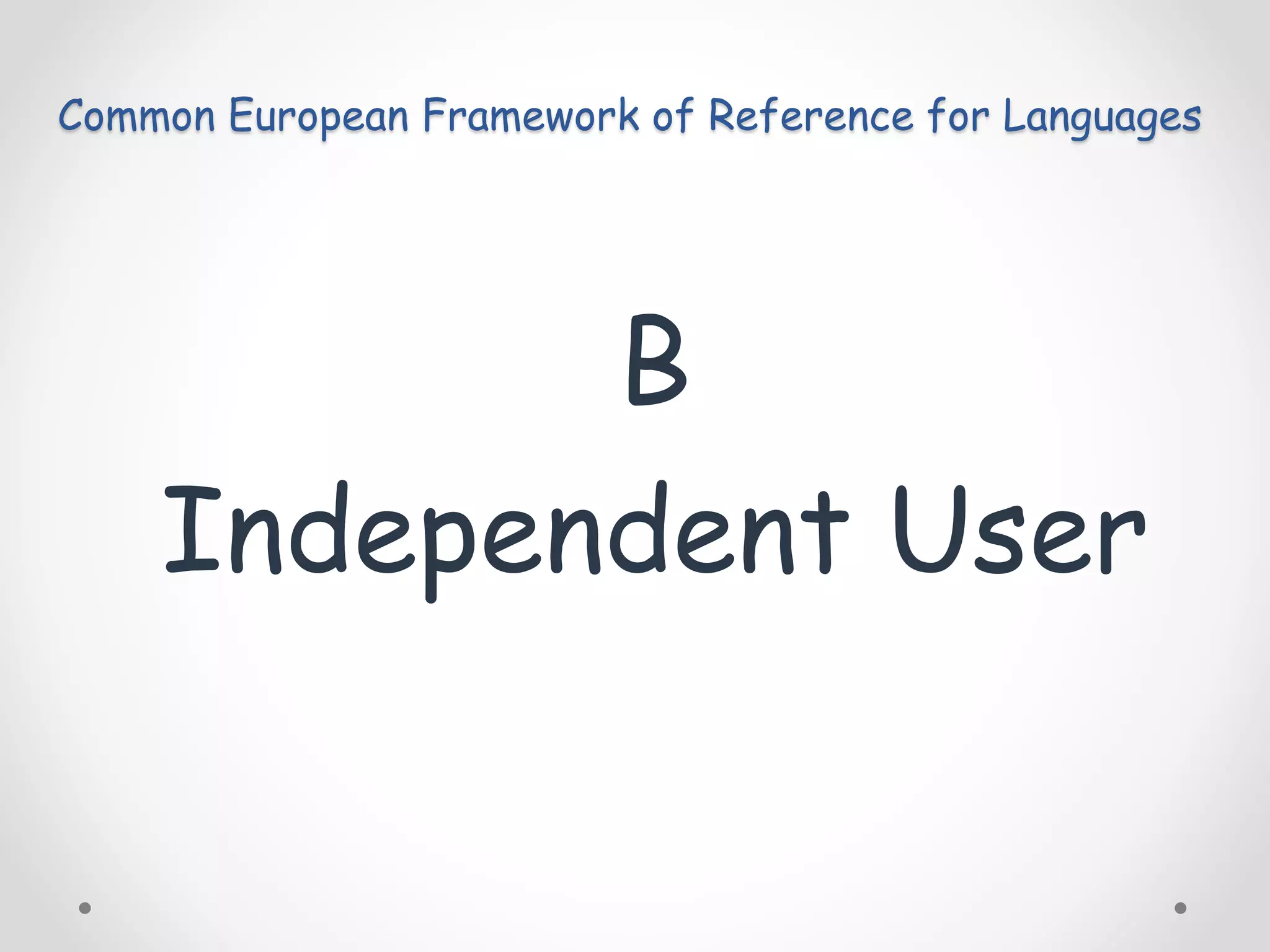 Common european framework of reference for languages | PPTX