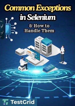Common Exceptions in Selenium & How to Handle Them.pdf