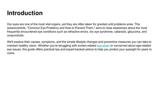Common Eye Problems and How to Prevent Them.pptx