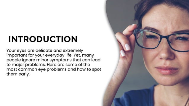 Common Eye Problems and Their Early Symptoms | PPT
