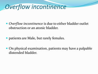Overflow Incontinence Table Common geriatric problems and their management | PPTX
