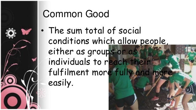 Augustinian Values - Common good