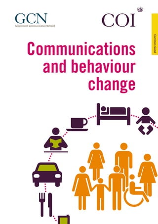 Communications
and behaviour
change
CommonGood
 