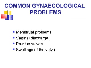 Common gynaecological problems | PPT