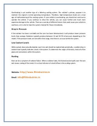 Common indication of a radiator failure