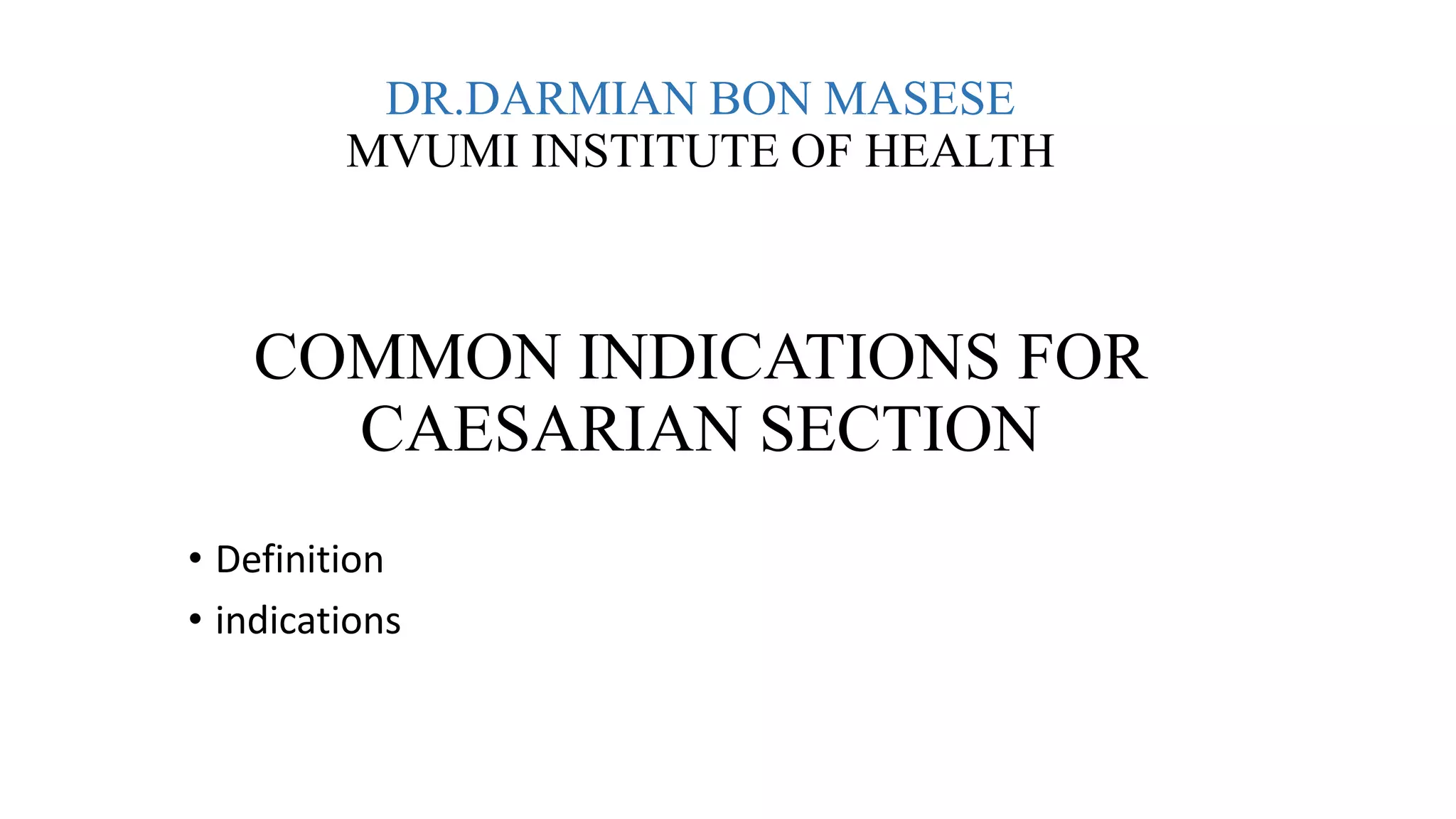 Common indications for caesarian section | PPTX