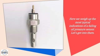 Oil pressure sensor failure deals