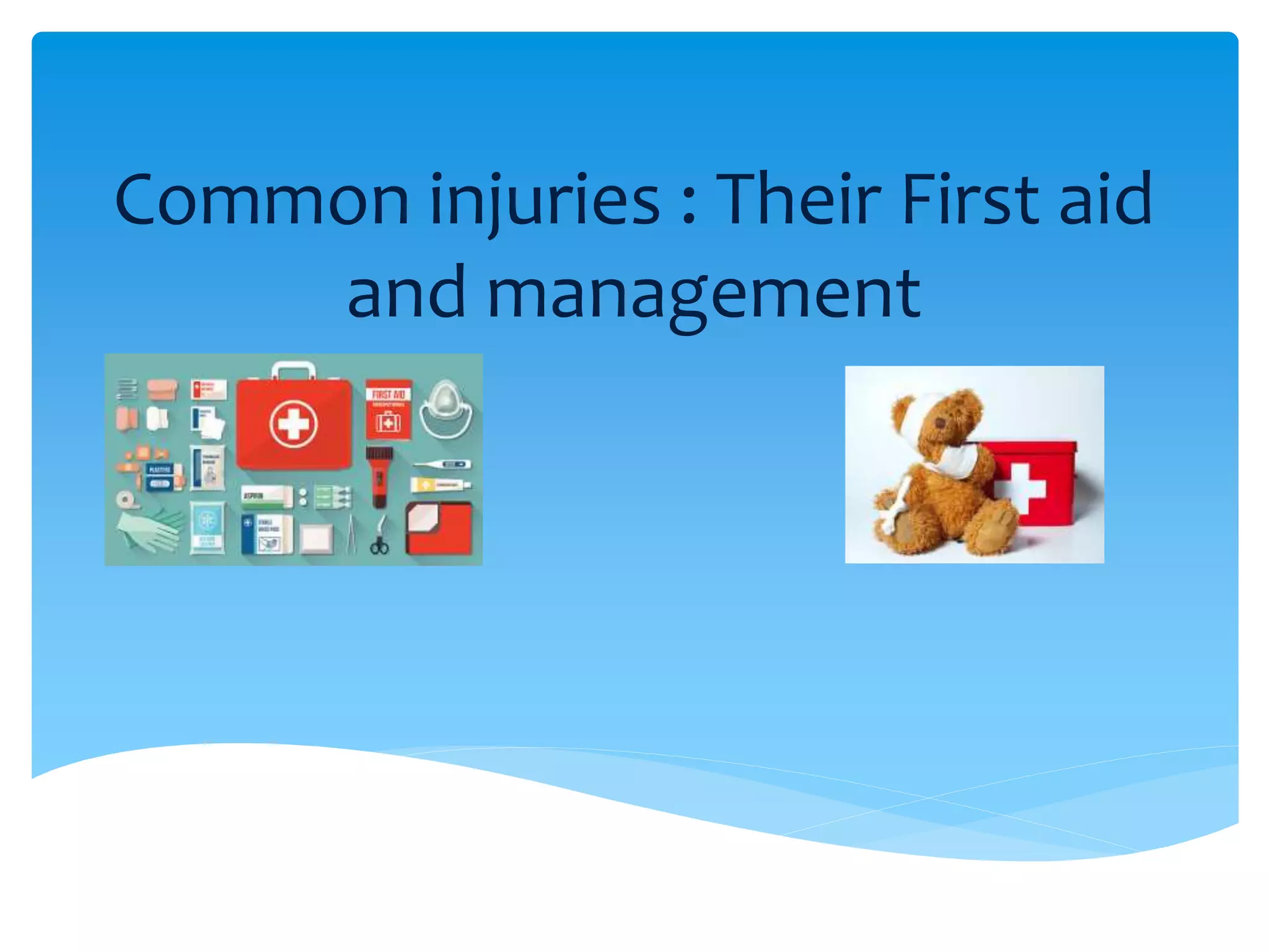 Common Injuries And First Aid Pptx