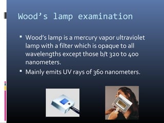Common investigations in dermatology PPT