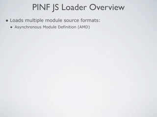 CommonJS via PINF JavaScript Loader - Introduction
