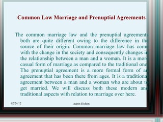 Common Law Marriage and Prenuptial Agreements ,[object Object]