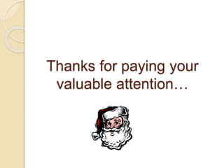 Thanks for paying your
valuable attention…
 