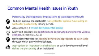 Adolescent Mental Health: Common Mental Health Issues in Youth | PPTX