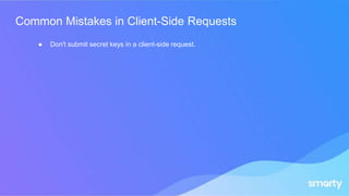 The Most Common Mistakes When Calling Smarty APIs | PPTX