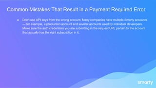 The Most Common Mistakes When Calling Smarty APIs | PPTX