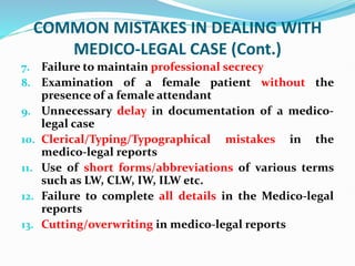 Common mistakes in dealing with medico-legal cases.pptx