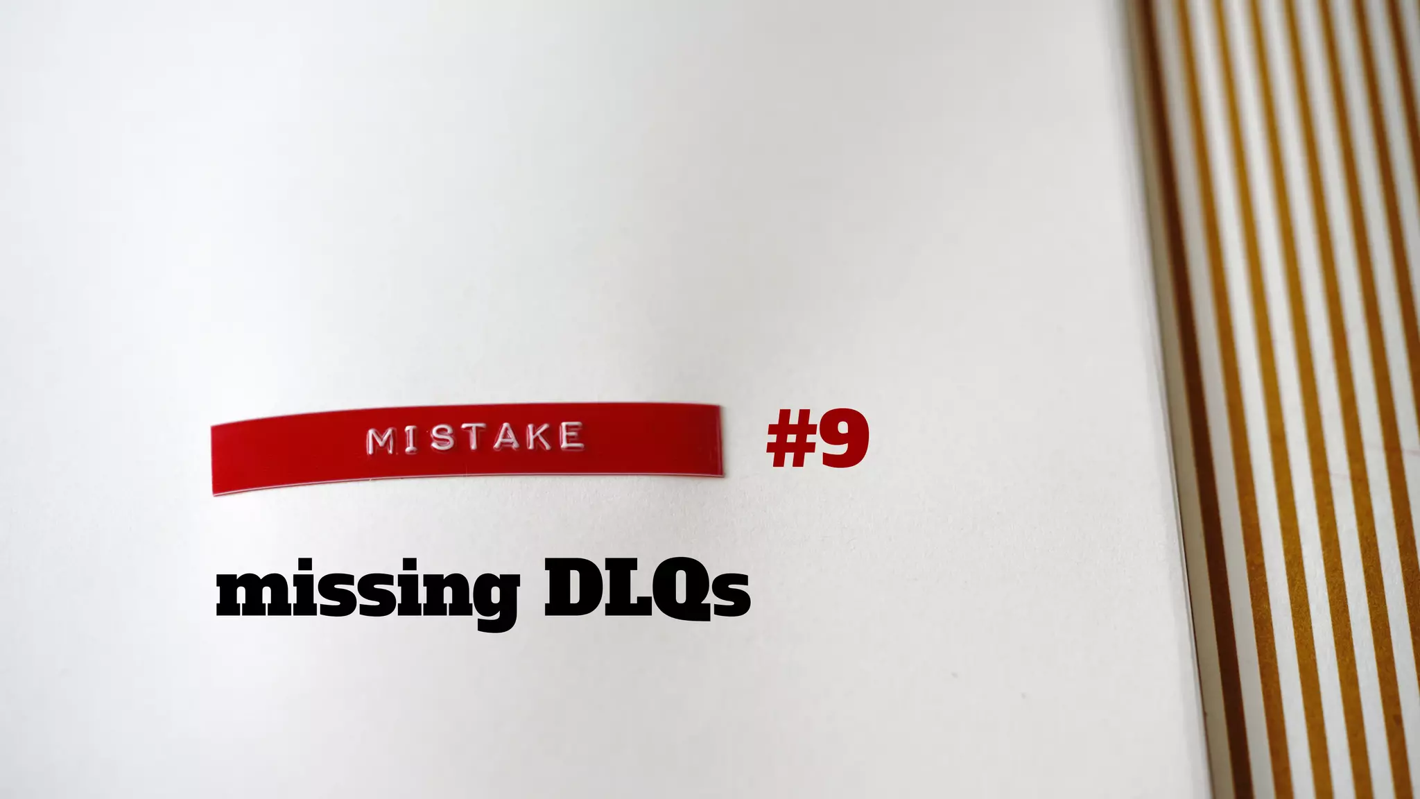 missing DLQs
#9
 