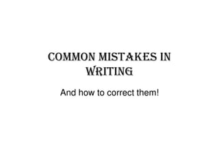 Common Mistakes In Writing