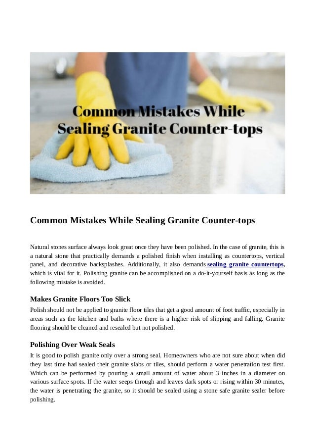 Common Mistakes While Sealing Granite Counter Tops