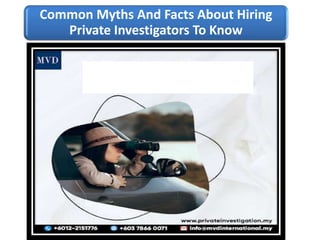 Common Myths And Facts About Hiring
Private Investigators To Know
 