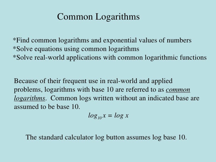 Why Use Natural Logarithms Why Use Natural Logarithms
