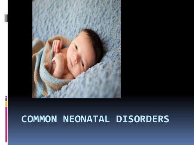 common neonatal disorders
