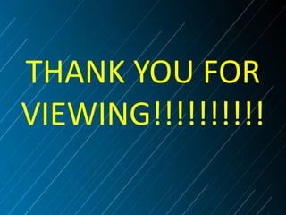 THANK YOU FOR
VIEWING!!!!!!!!!!

 