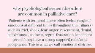Common PSYCHOLOGICAL ISSUES AND INTERVENTION IN PALLIATIVE CARE.pptx