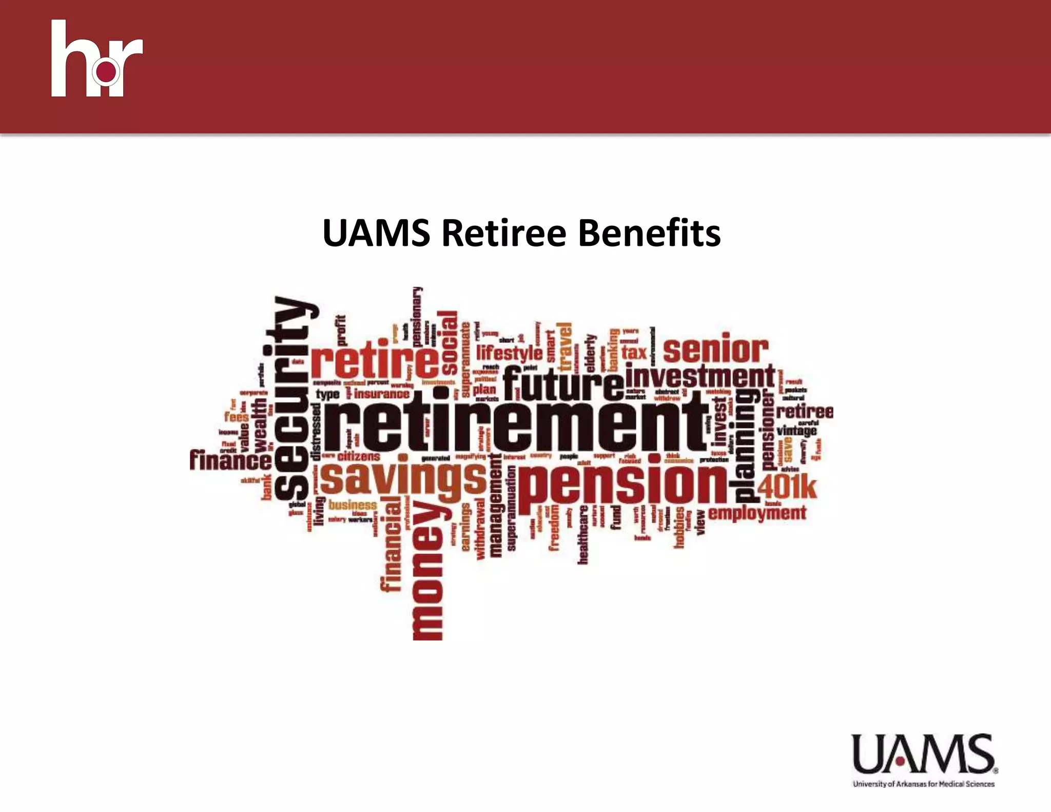UAMS Retiree Benefits
 