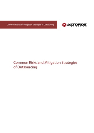 Common Risks and Mitigation Strategies of Outsourcing
 