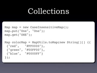 Apache Commons - Don\'t re-invent the wheel