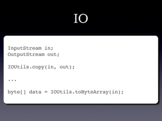Apache Commons - Don\'t re-invent the wheel